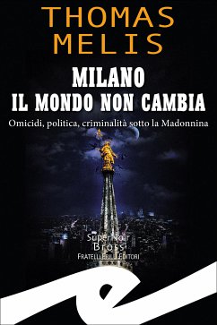 Milano il mondo non cambia (eBook, ePUB) - Melis, Thomas