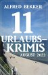 11 Urlaubskrimis August 2022 (eBook,... - Bild 1