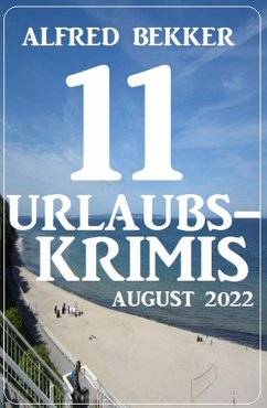 Cover 11 Urlaubskrimis August 2022 (eBook, ePUB)