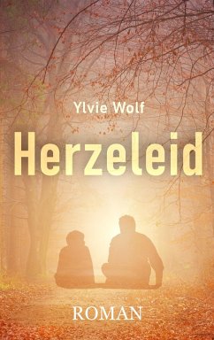 Herzeleid (eBook, ePUB) - Wolf, Ylvie