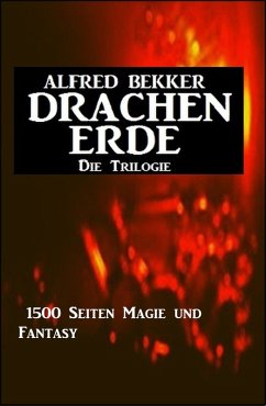 Cover Drachenerde - Die Trilogie: 1500 Seiten Magie und Fantasy (eBook, ePUB)