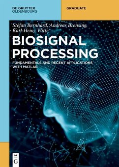 Biosignal Processing (eBook, ePUB) - Bernhard, Stefan; Brensing, Andreas; Witte, Karl-Heinz