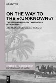 On the Way to the "(Un)Known"? (eBook, ePUB)