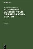 Allgemeines Landrecht für die Preußischen Staaten. Band 1 (eBook, PDF)