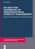 De Gruyter Handbook of Organizational Conflict Management (eBook, ePUB)