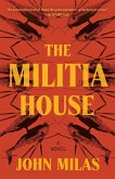 The Militia House (eBook, ePUB) The Militia House (eBook, ePUB)