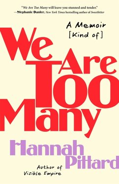 We Are Too Many (eBook, ePUB) - Pittard, Hannah