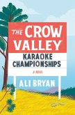 The Crow Valley Karaoke Championships (eBook, ePUB) The Crow Valley Karaoke Championships (eBook, ePUB)