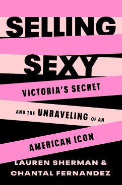Selling Sexy (eBook, ePUB) - Sherman, Lauren; Fernandez, Chantal