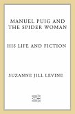 Manuel Puig and the Spider Woman (eBook, ePUB)