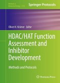 HDAC/HAT Function Assessment and Inhibitor Development (eBook, PDF)