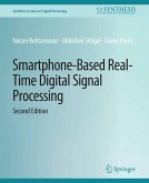 Smartphone-Based Real-Time Digital Signal Processing, Second Edition (eBook, PDF)