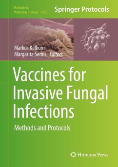 Vaccines for Invasive Fungal Infections (eBook, PDF)