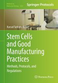 Stem Cells and Good Manufacturing Practices (eBook, PDF)