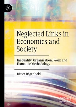 Neglected Links in Economics and Society - Bögenhold, Dieter