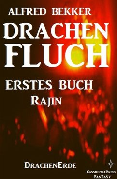 Cover Rajin (Drachenfluch Erstes Buch) (DrachenErde - 6bändige Ausgabe 1) (eBook, ePUB)