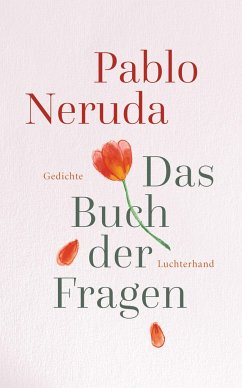 Das Buch der Fragen - Neruda, Pablo