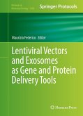 Lentiviral Vectors and Exosomes as Gene and Protein Delivery Tools (eBook, PDF)