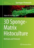 3D Sponge-Matrix Histoculture (eBook, PDF)