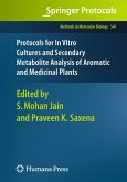 Protocols for In Vitro Cultures and Secondary Metabolite Analysis of Aromatic and Medicinal Plants (eBook, PDF)
