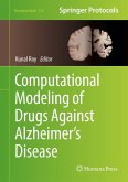 Computational Modeling of Drugs Against Alzheimer's Disease (eBook, PDF)