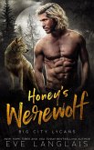Honey's Werewolf (Big City Lycans, #3) (eBook, ePUB)