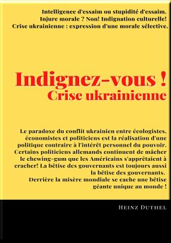 Indignez-vous ! (eBook, ePUB) - Duthel, Heinz