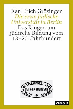 Die erste jüdische Universität in Berlin - Grözinger, Karl Erich