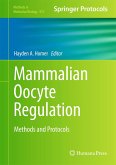 Mammalian Oocyte Regulation (eBook, PDF)