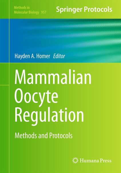 Mammalian Oocyte Regulation (eBook, PDF) Mammalian Oocyte Regulation (eBook, PDF)