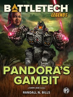 BattleTech Legends: Pandora's Gambit (eBook, ePUB) - Bills, Randall N.