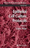 Epithelial Cell Culture Protocols (eBook, PDF)