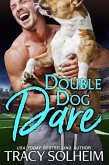Double Dog Dare (Milwaukee Growlers, #2) (eBook, ePUB)