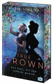 Das Duell mit dem dunklen Magier / True Crown Bd.3