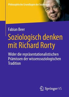 Soziologisch denken mit Richard Rorty (eBook, PDF) - Beer, Fabian