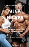 Mega Bíceps: Entrenamiento Científico de bíceps, Trices y Hombro (eBook, ePUB) Mega Bíceps: Entrenamiento Científico de bíceps, Trices y Hombro (eBook, ePUB)