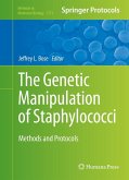The Genetic Manipulation of Staphylococci (eBook, PDF)