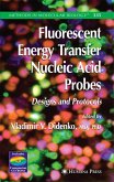 Fluorescent Energy Transfer Nucleic Acid Probes (eBook, PDF)