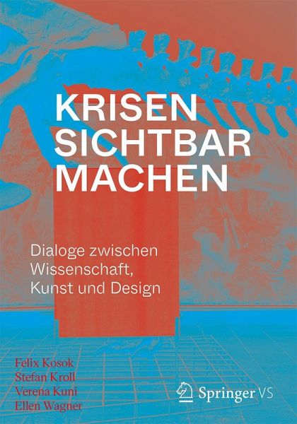 Krisen sichtbar machen (eBook, PDF) Krisen sichtbar machen (eBook, PDF)