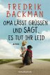 Oma lässt grüßen und sagt, es tut... - Bild 1
