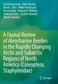 A Faunal Review of Aleocharine Beetles in the Rapidly Changing Arctic and Subarctic Regions of North America (Coleoptera, Staphylinidae)