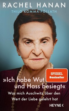 »Ich habe Wut und Hass besiegt« - Hanan, Rachel;Komma-Pöllath, Thilo