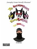 The Incredibles Scoobobell The Robber (The Incredibles Scoobobell Series, #67) (eBook, ePUB) The Incredibles Scoobobell The Robber (The Incredibles Scoobobell Series, #67) (eBook, ePUB)