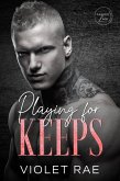Playing for Keeps (Tainted Love, #6) (eBook, ePUB)