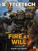BattleTech Legends: Fire at Will (eBook, ePUB)