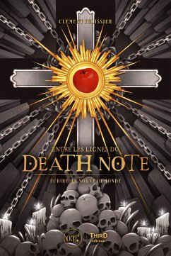 Entre les lignes du Death Note (eBook, ePUB) - Pelissier, Clément