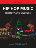 Hip Hop Music: History and Culture