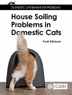 House-soiling Problems in Domestic Cats - Atkinson, Trudi (Clinical Animal Behaviourist, UK)