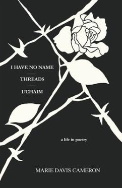 I Have No Name - Threads - l'Chaim - Cameron, Marie Davis