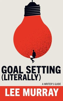 Goal Setting (Literally) - Murray, Lee